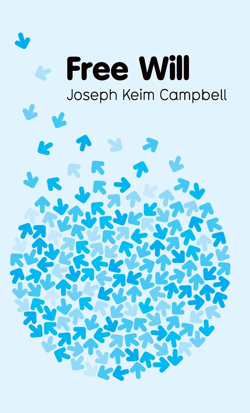 Free Will (Key Concepts in Philosophy) Philosophy