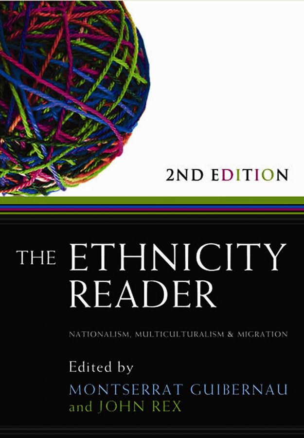 The Ethnicity Reader: Nationalism, Multiculturalism and Migration Law