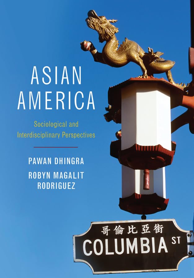 Asian America: Sociological and Interdisciplinary Perspectives Law