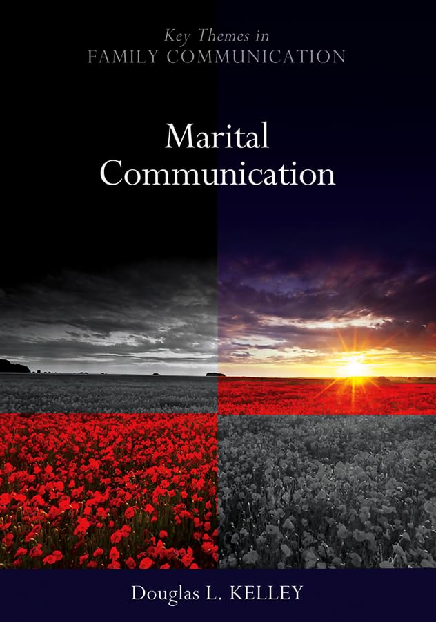 Marital Communication (Key Themes in Family Communication) Law