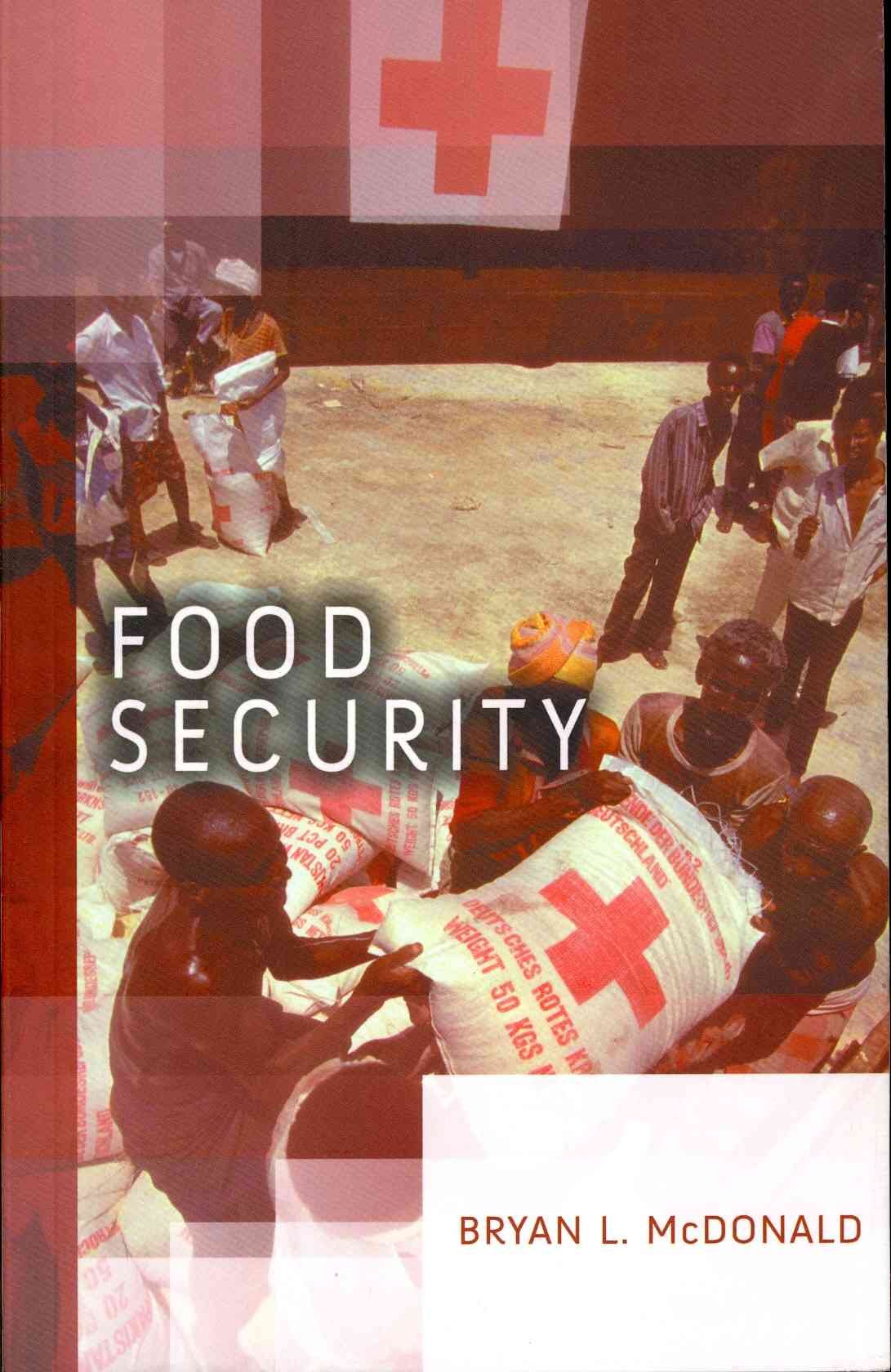 Food Security: Addressing Challenges from Malnutrition, Food Safety and Environmental Change (Dimensions of Security) Law