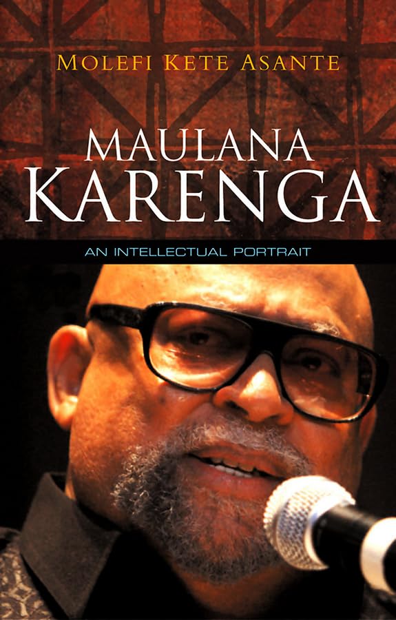 Maulana Karenga: An Intellectual Portrait Law
