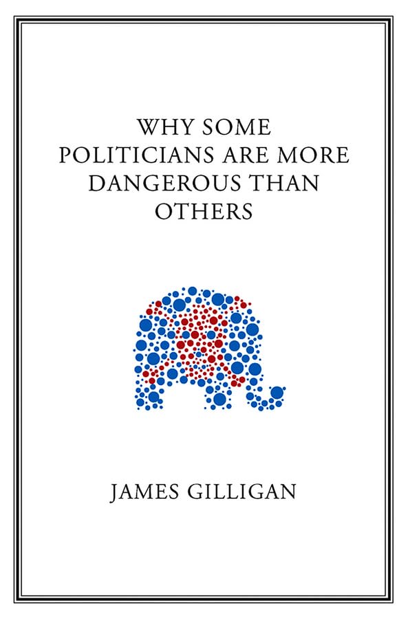 Why Some Politicians Are More Dangerous Than Others Law