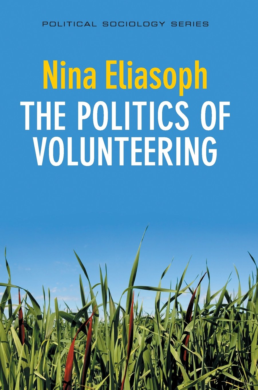 The Politics of Volunteering (Political Sociology) Law