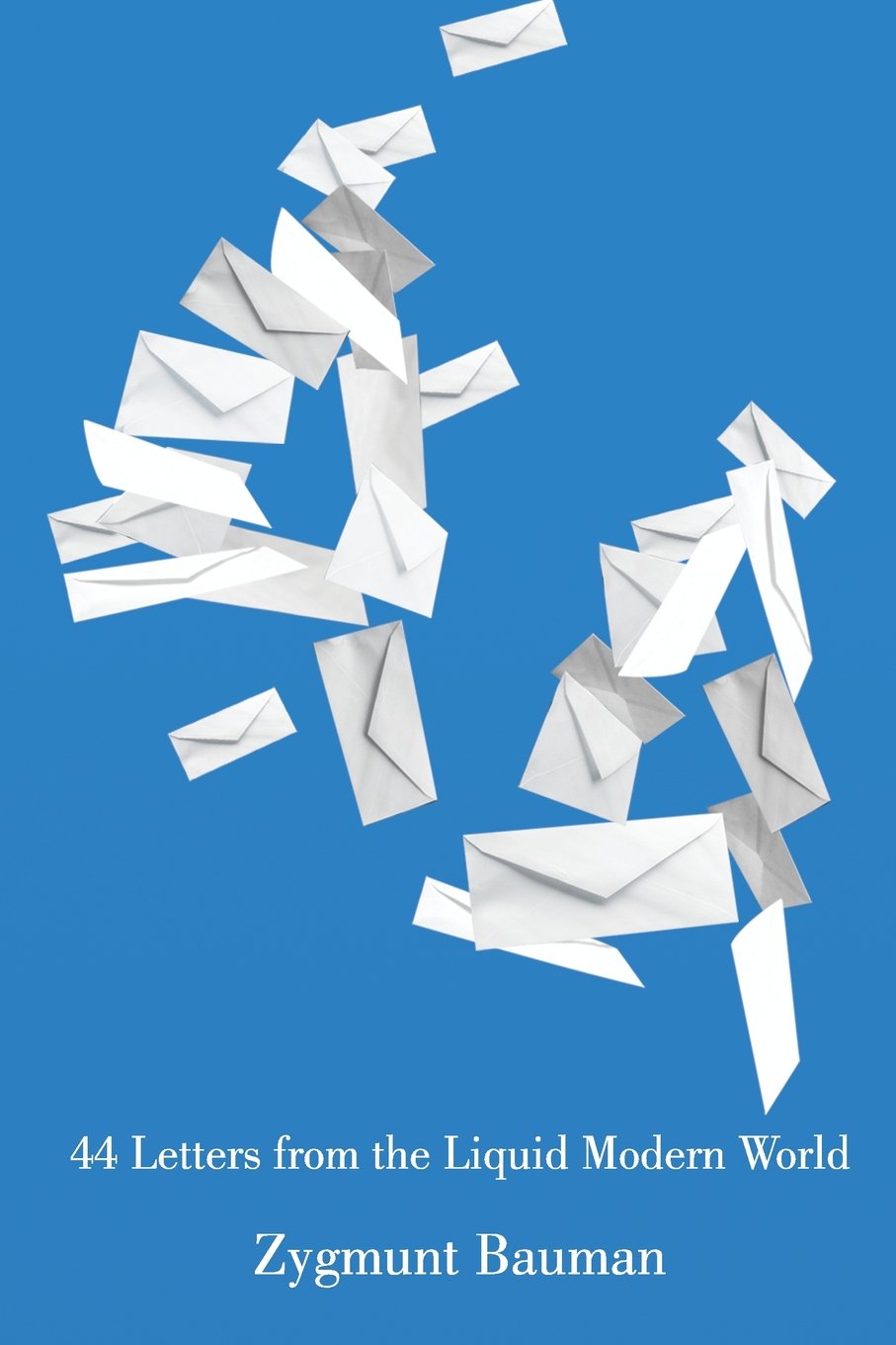 44 Letters From the Liquid Modern World Law