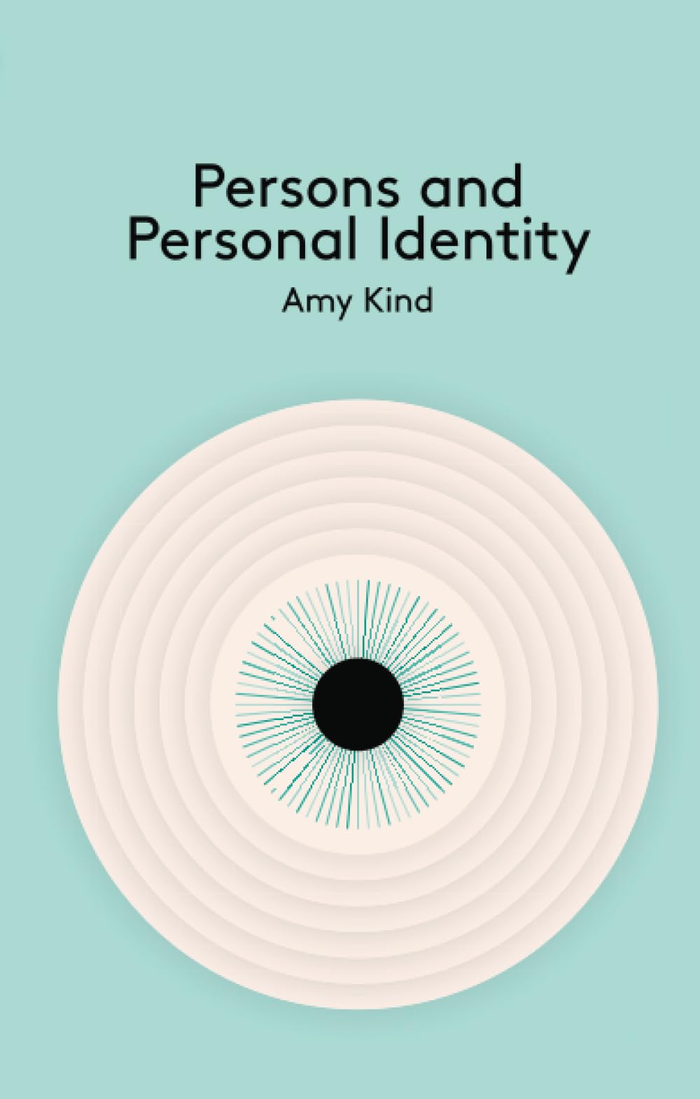 Persons and Personal Identity (Key Concepts in Philosophy) Philosophy