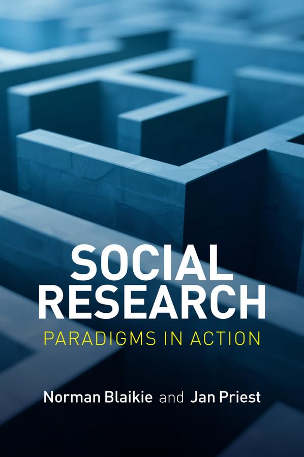 Social Research: Paradigms in Action book