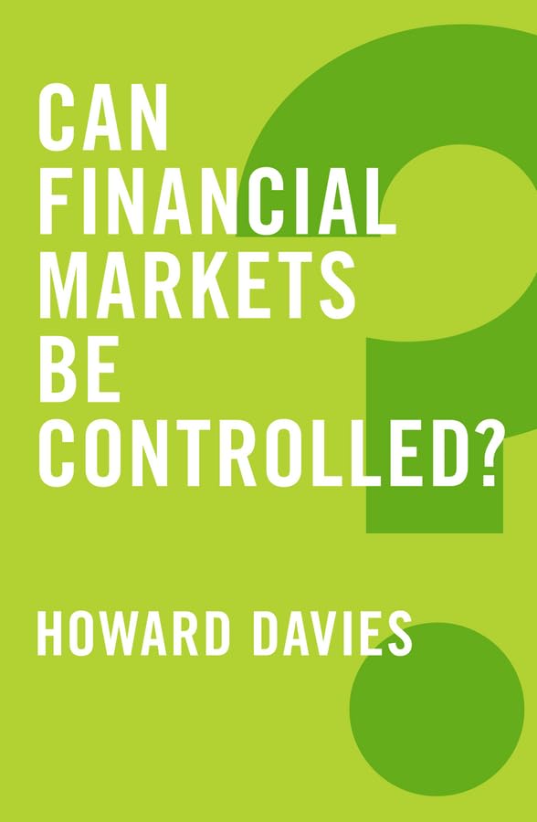 Can Financial Markets be Controlled? (Global Futures) Law