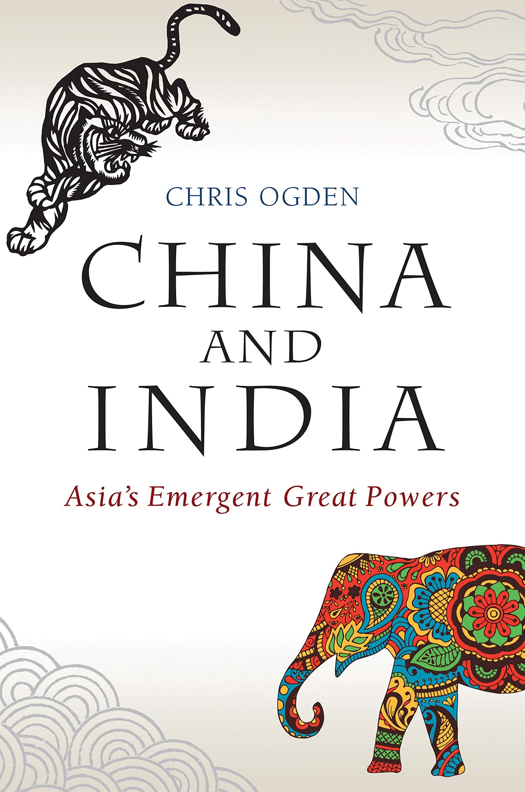 China and India: Asia's Emergent Great Powers Law