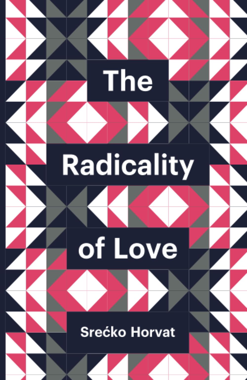 The Radicality of Love Philosophy