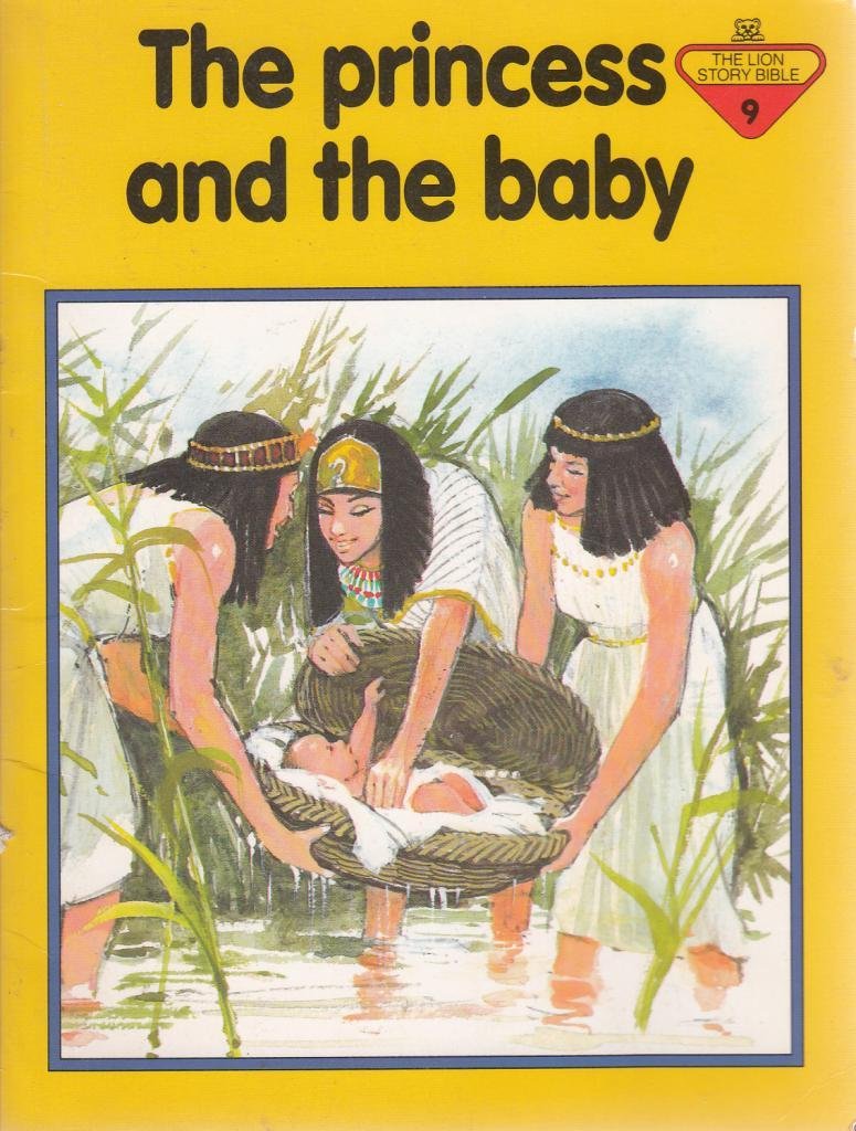 The Princess and the Baby (The Lion story bible) Non-fiction