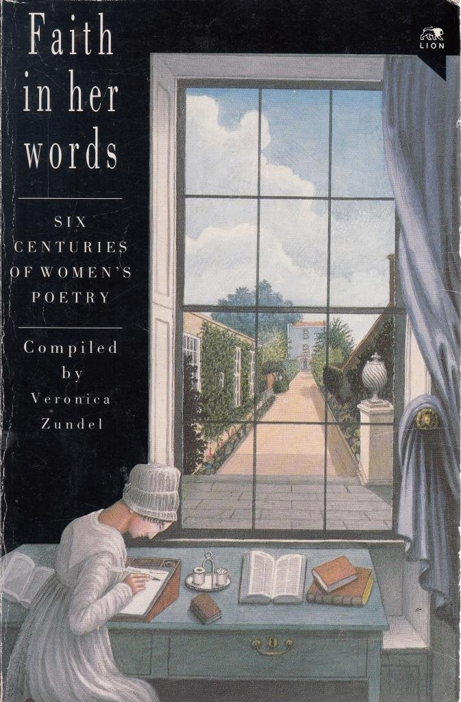 Faith in Her Words: Six Centuries of Women's Poetry book