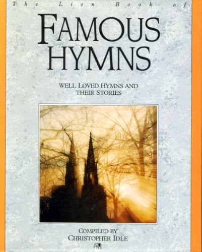 The Lion Book of Famous Hymns Arts & Music
