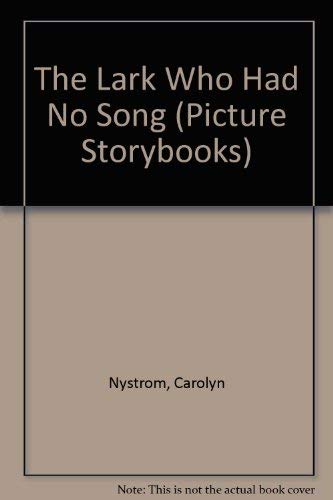The Lark Who Had No Song book