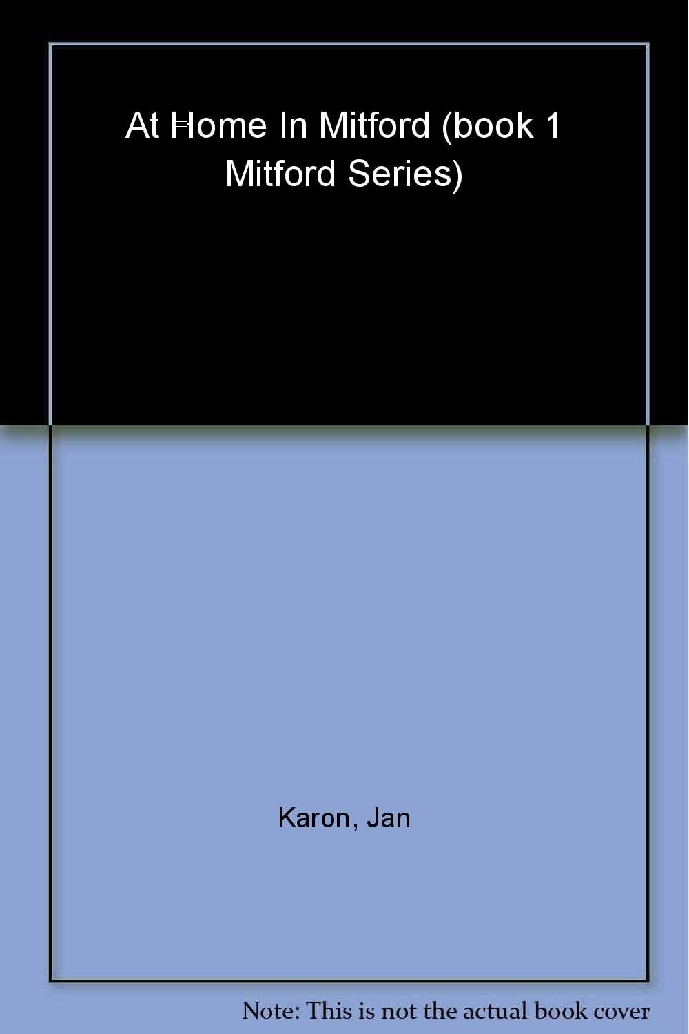 At Home in Mitford: The Mitford Years Contemporary literature