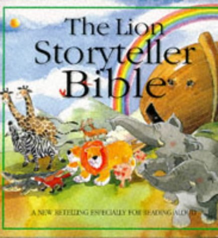 The Lion Storyteller Bible: Best-Loved Bible Stories Retold Especially for Reading Aloud Non-fiction