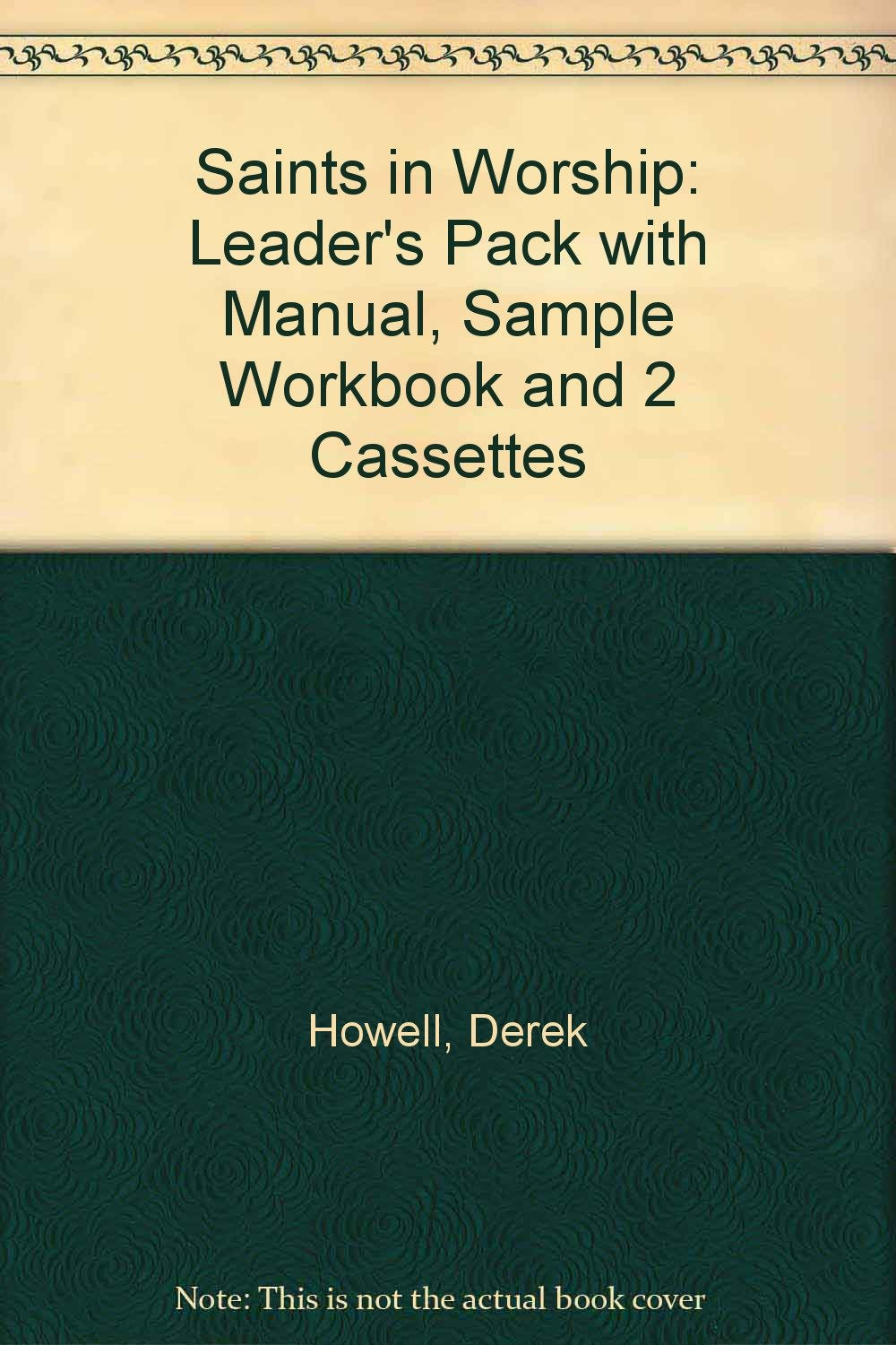 Leader's Pack with Manual, Sample Workbook and 2 Cassettes (Saints in Worship) Religion & Esotericism