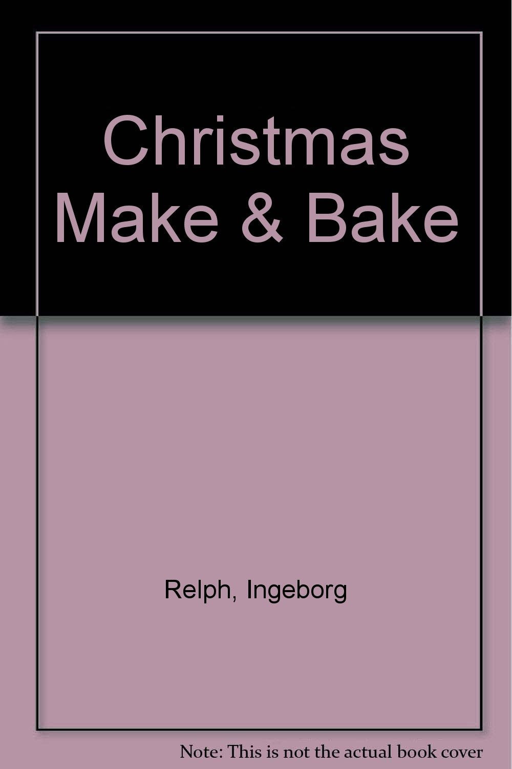 Christmas Make & Bake Books