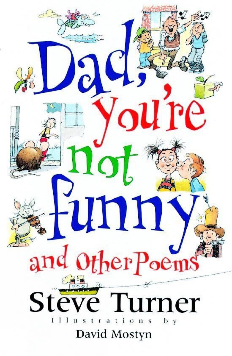 Dad, You're Not Funny: and other poems Poetry