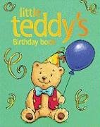 Little Teddy's Birthday Book Non-fiction