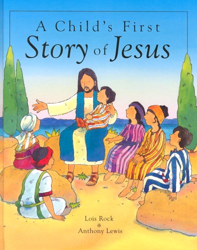 A Child’s First Story of Jesus book