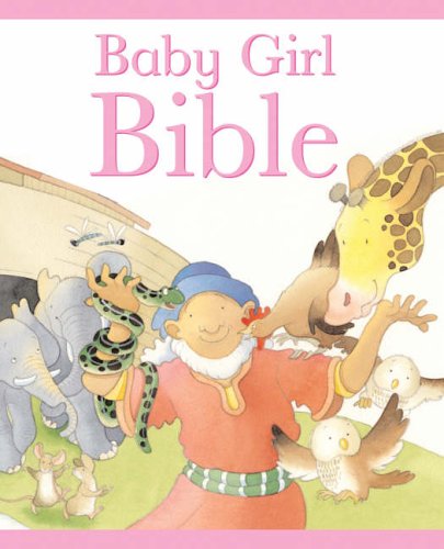 Baby Girl Bible (Baby Bible) Non-fiction