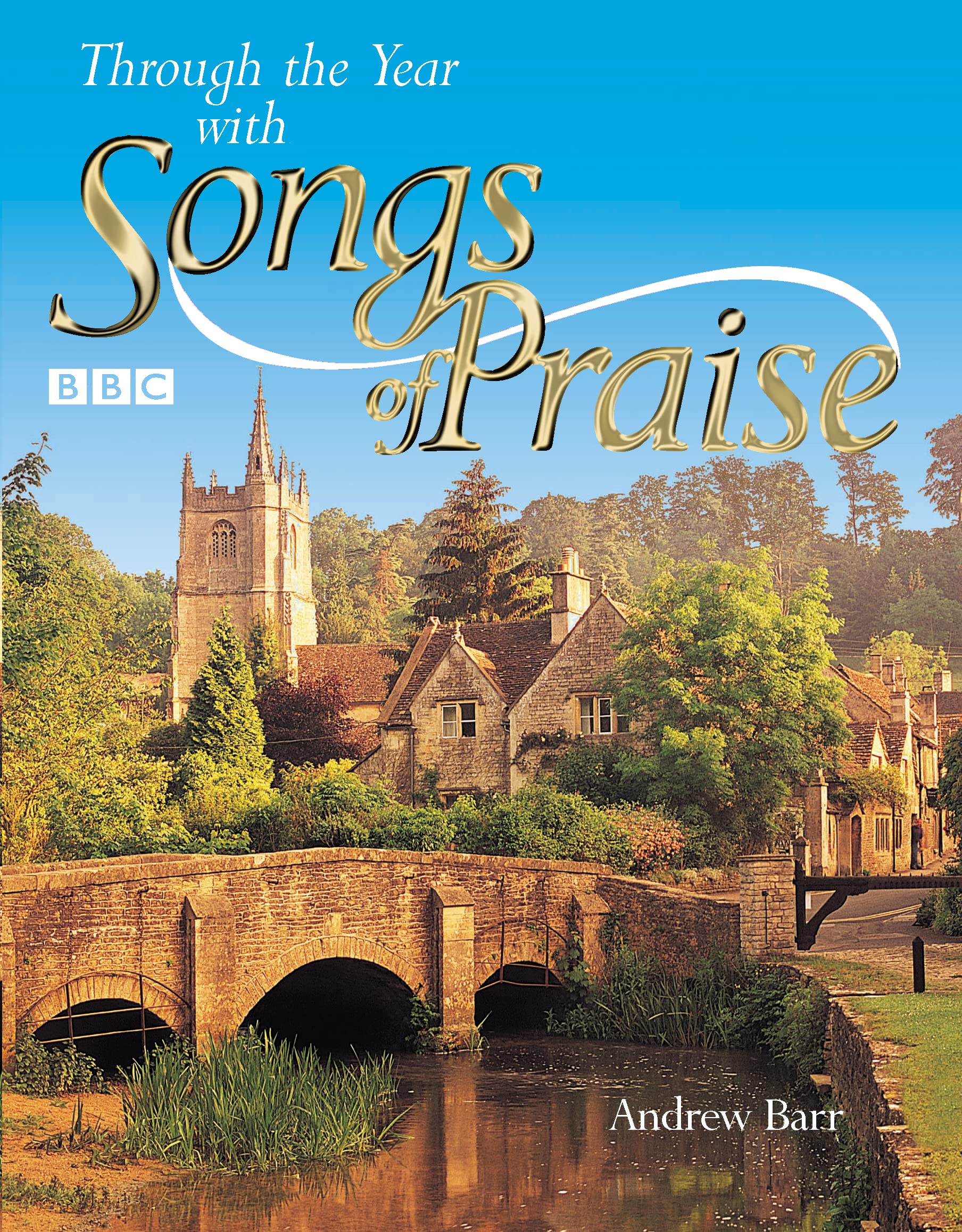 Through the Year with Songs of Praise Film, Art & Culture