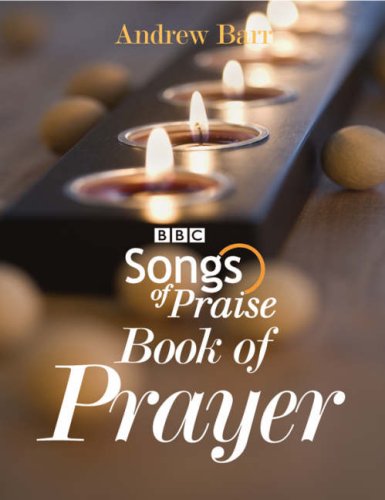 'Songs of Praise' Book of Prayer Film, Art & Culture