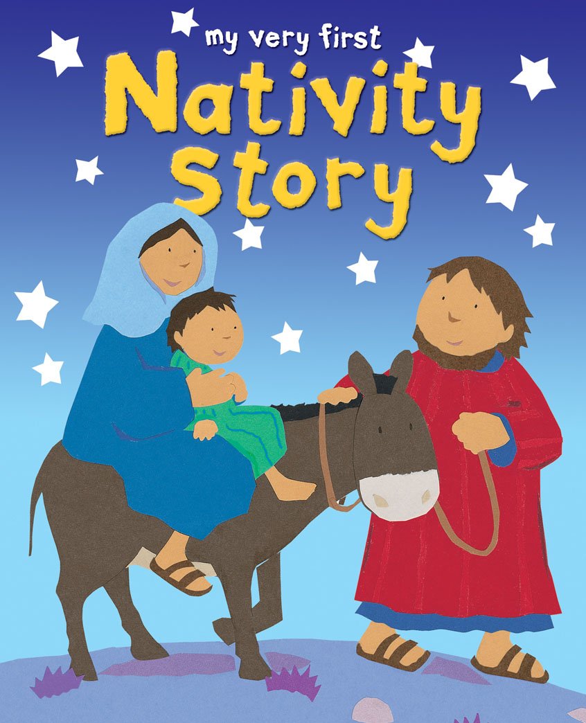 My Very First Nativity Story (My Very First. . .religious Stories) Film, Art & Culture