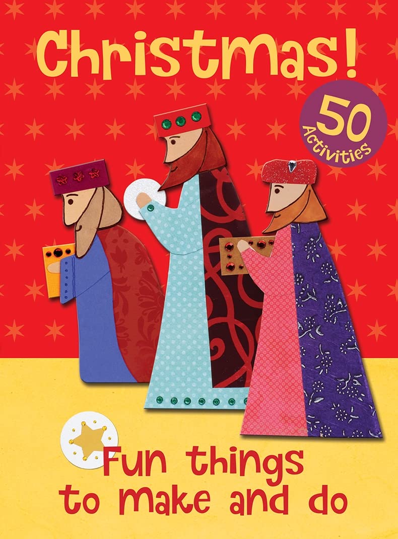 Christmas! Fun Things to Make and Do: 50 Activities Non-fiction