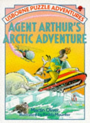 Agent Arthur's Arctic Adventure (Puzzle Adventures Series, Band 12) Novels & Short Stories