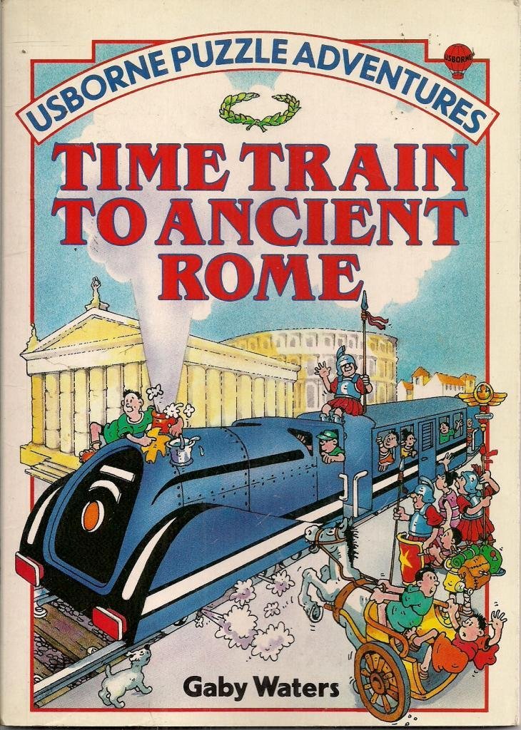 Time Train to Ancient Rome (Puzzle Adventures Series, Band 6) Novels & Short Stories