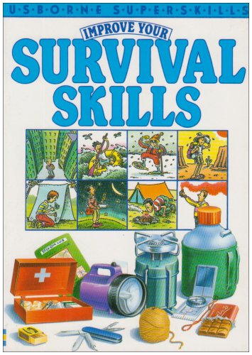 Improve Your Survival Skills (Usborne Superskills) Leisure & Fun