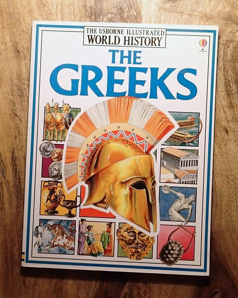 The Greeks (The Usborne Illustrated World History) book