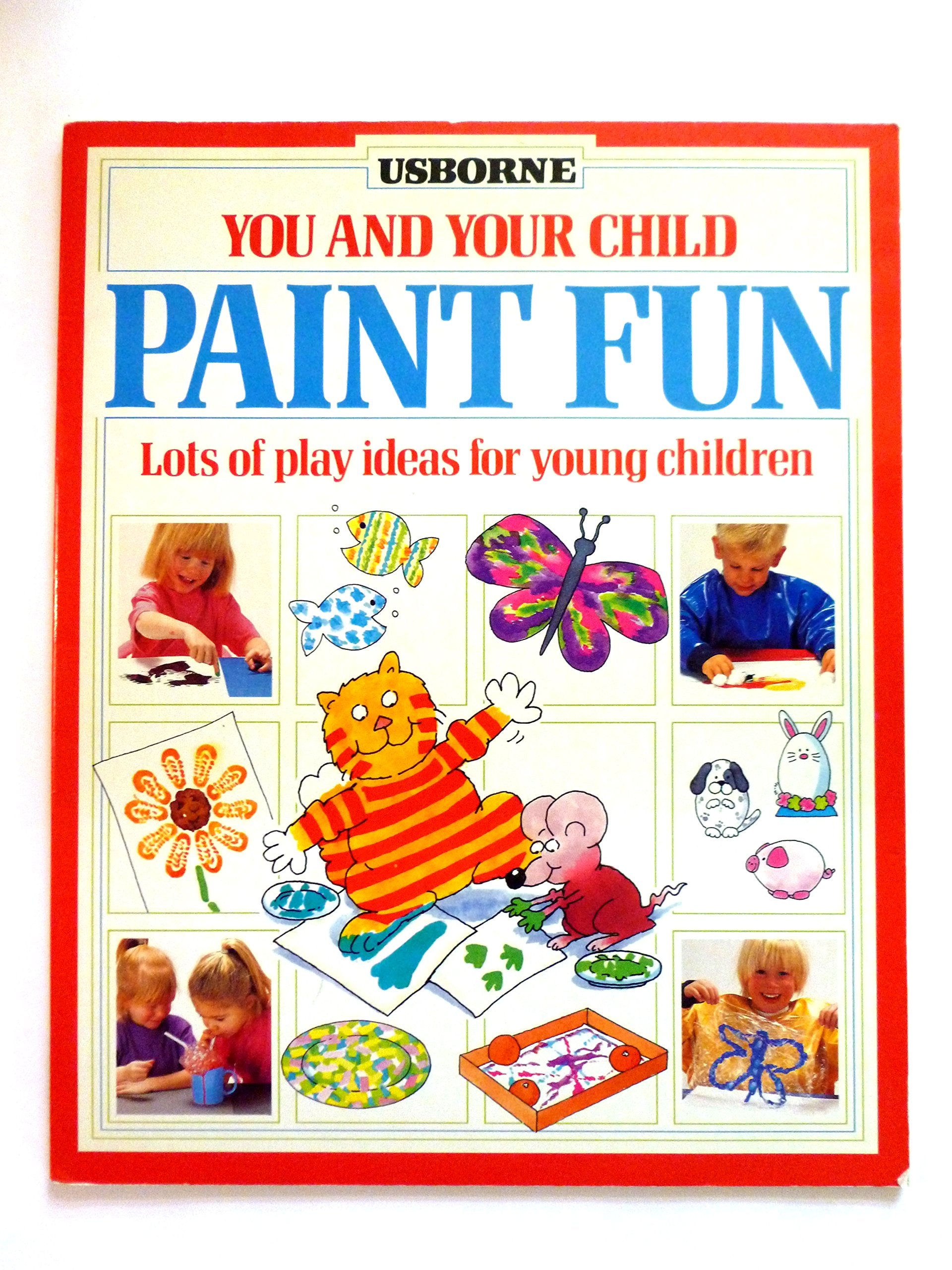 Paint Fun (You and Your Child Series) Non-fiction