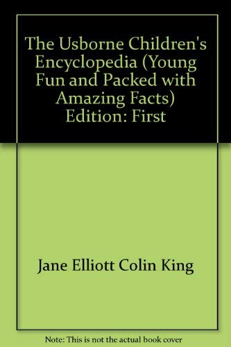 The Usborne Children's Encyclopedia (Young, Fun and Packed with Amazing Facts) Books