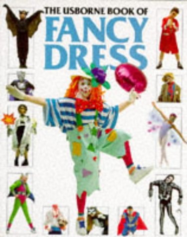 The Usborne Book of Fancy Dress book