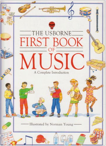The Usborne First Book of Music (Usborne First Music S.) Non-fiction