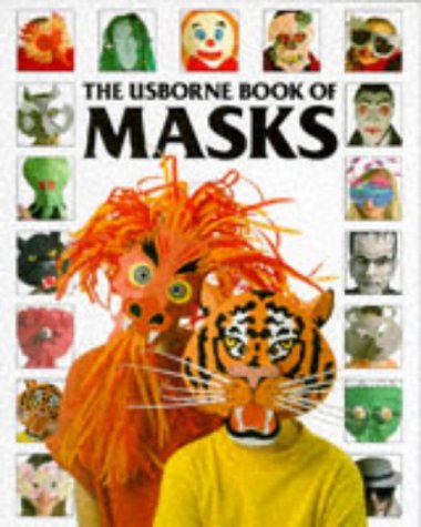 The Usborne Book of Masks (How to Make) Non-fiction