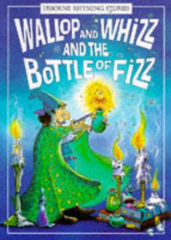 Wallop and Whizz and the Bottle of Fizz (Rhyming Stories) Comics for children & teenagers