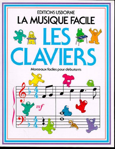 Les Claviers Morceaux Faciles Pour Debutant book
