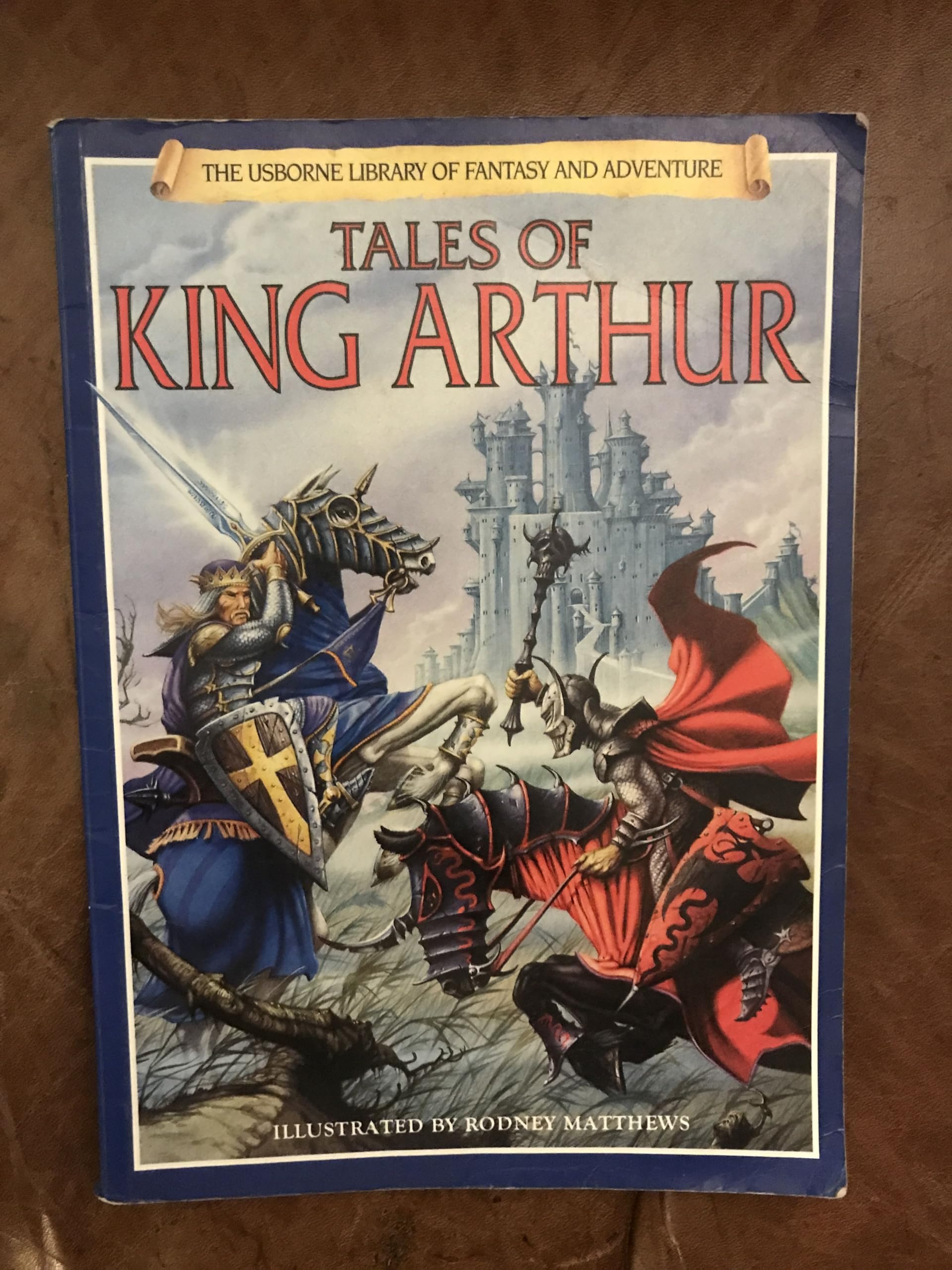 Tales of King Arthur (Usborne Library of Fantasy and Adventure Series) Non-fiction
