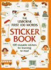 The Usborne First 100 Words Sticker Book (Usborne First Hundred Words Sticker Books) Tiptoi & Games