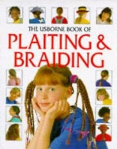 Usborne Book of Plaiting and Braiding (Usborne How to Guides) Non-fiction