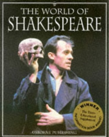 World of Shakespeare (Usborne world of Shakespeare) Contemporary literature