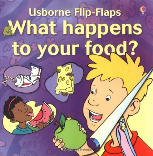 What Happens to Your Food? (Flip Flap) Medicine