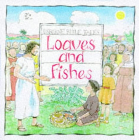 Loaves and Fishes (Bible Tales Readers Series) Parents & Children