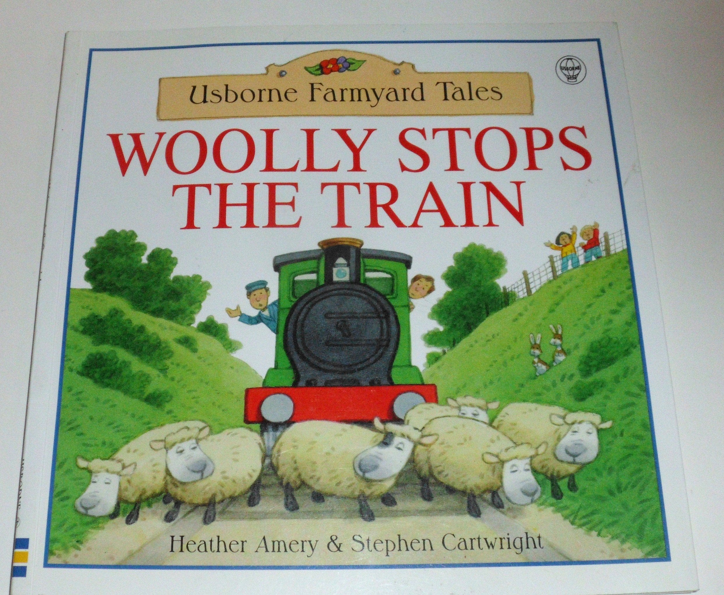 Woolly Stops the Train (Farmyard Tales Readers) Novels & Short Stories