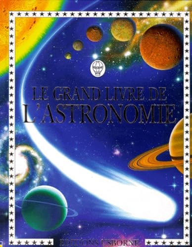 Le Grand Livre De L'Astronomie Natural Sciences