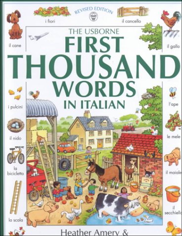 First Thousand Words in Italian (Usborne First 1000 Words) Non-fiction
